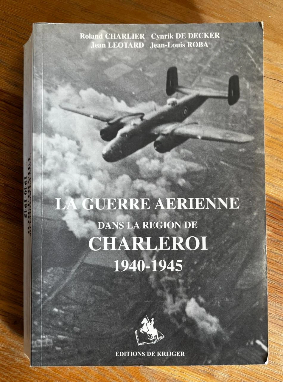 La Guerre Aérienne Dans la Région de Charleroi de Roba De Decker (Broché)